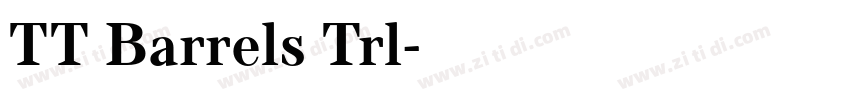 TT Barrels Trl字体转换